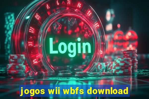 jogos wii wbfs download